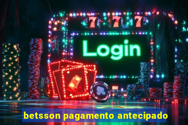 betsson pagamento antecipado